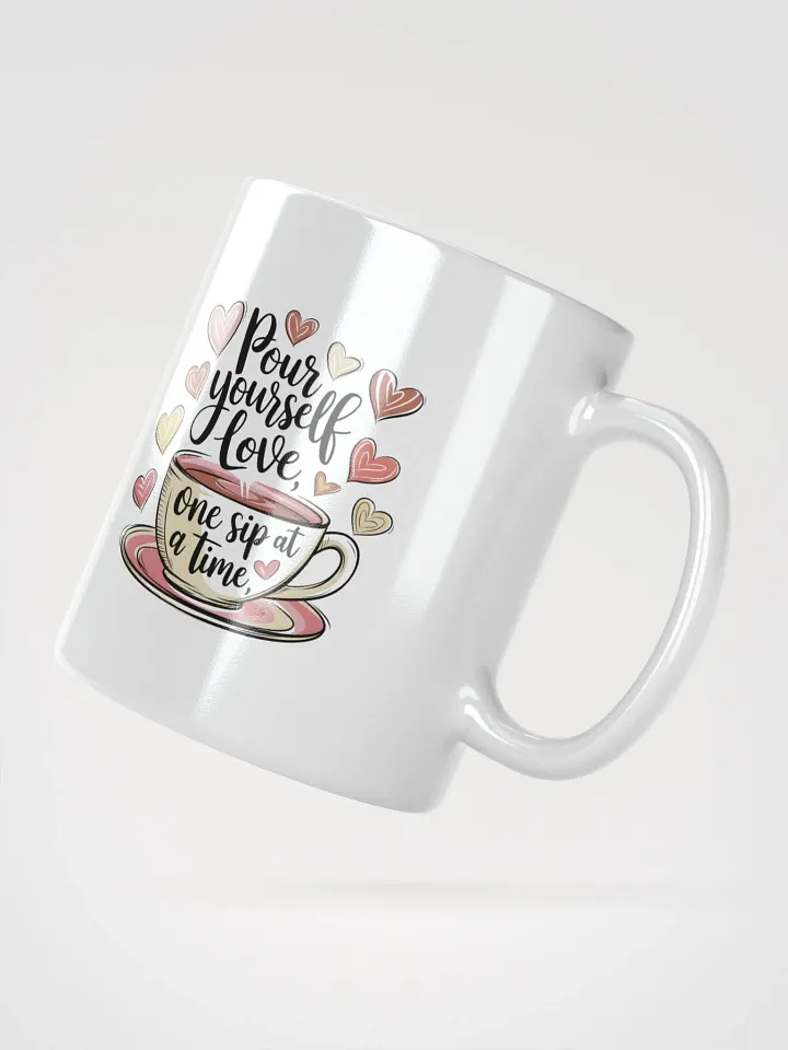 Pour Yourself Love White Glossy Mug product image (2)