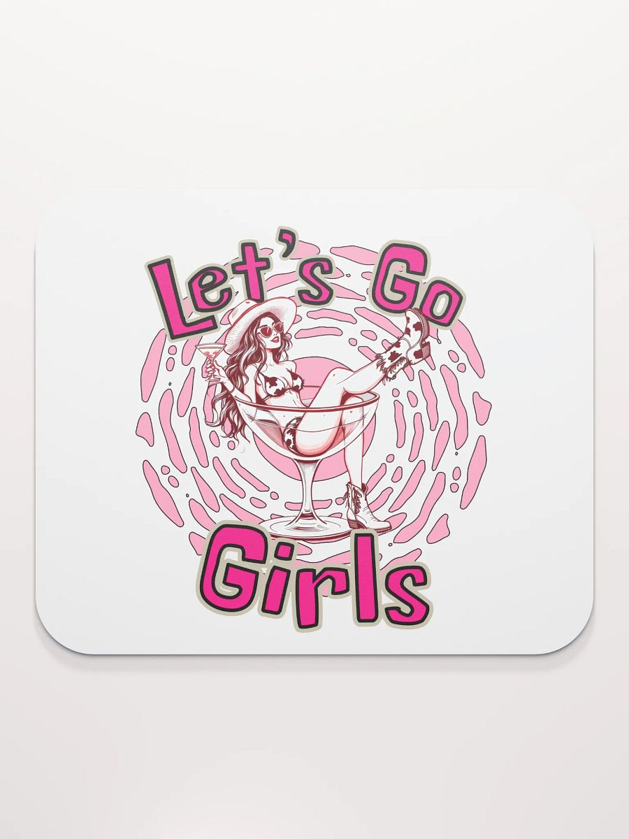 Lets Go Girls Mouse Pad product image (1)