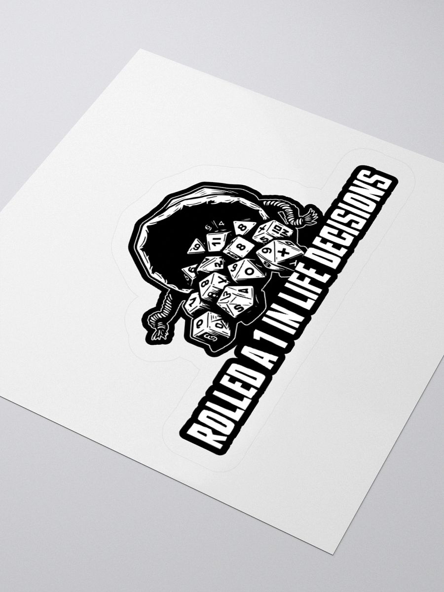 Rolled a 1 in Life Decisions Dice Sticker product image (9)