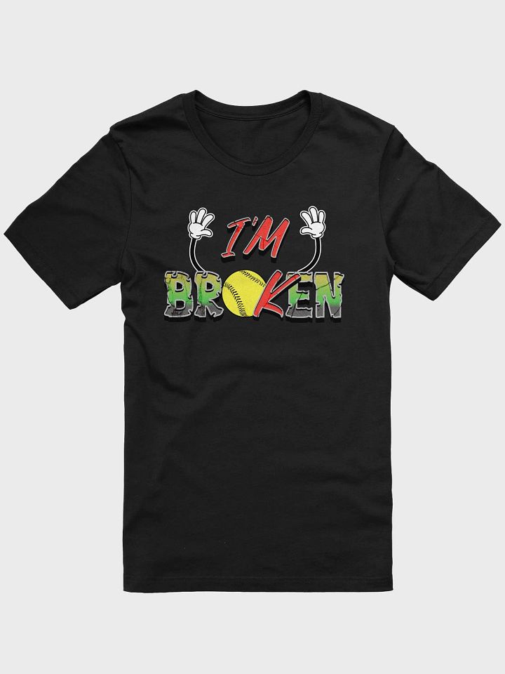 Im Broken Im Ok Softball Playful T-Shirt product image (28)