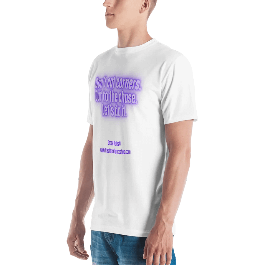 FUNNY TEES 4 U FOR MEN “Don’t cut corners. Cut to the chase. Let’s do it” product image (4)