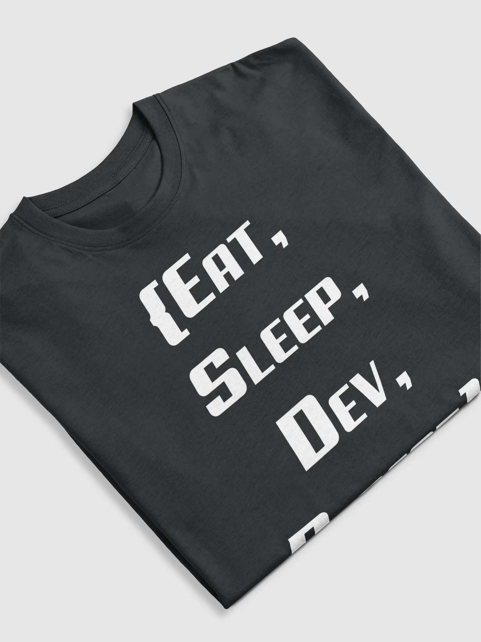 Eat, Sleep, Dev, Repeat T-Shirt product image (5)