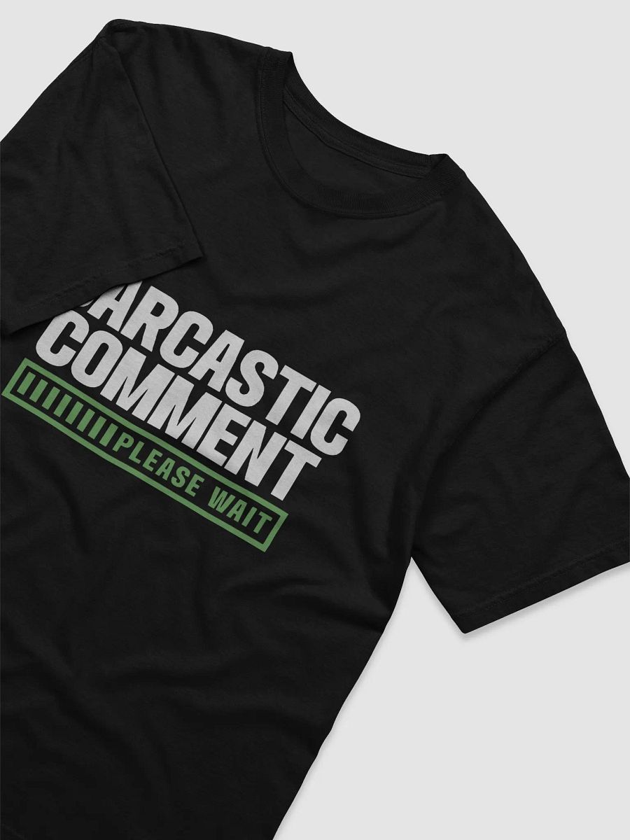 Sarcastic Comment. product image (5)