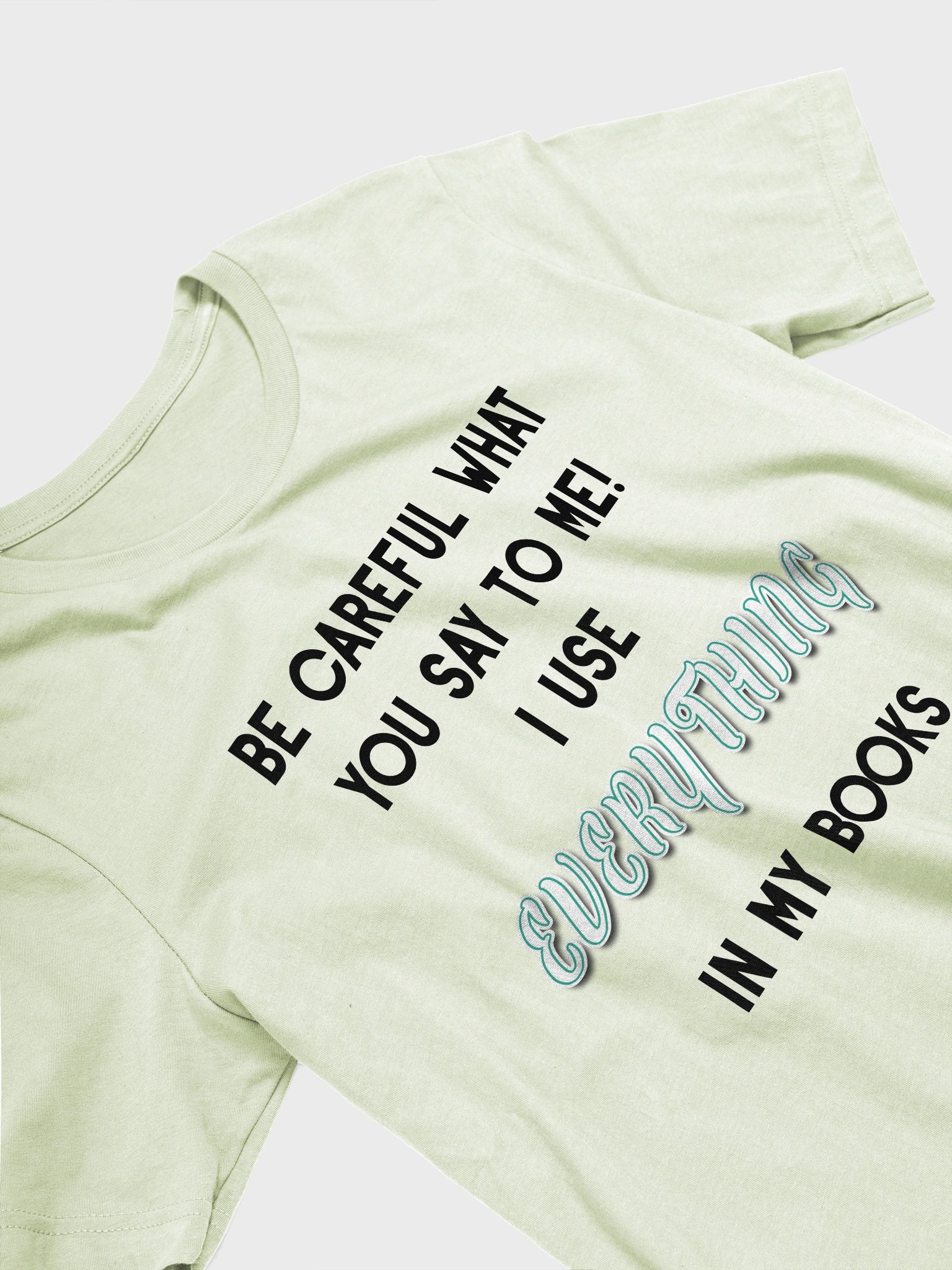I use EVERYTHING in my books! ~ Supersoft T-shirt ~ Base Colour Collection 5 product image (18)