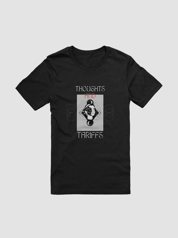 Thoughts and Tariffs Tee product image (1)