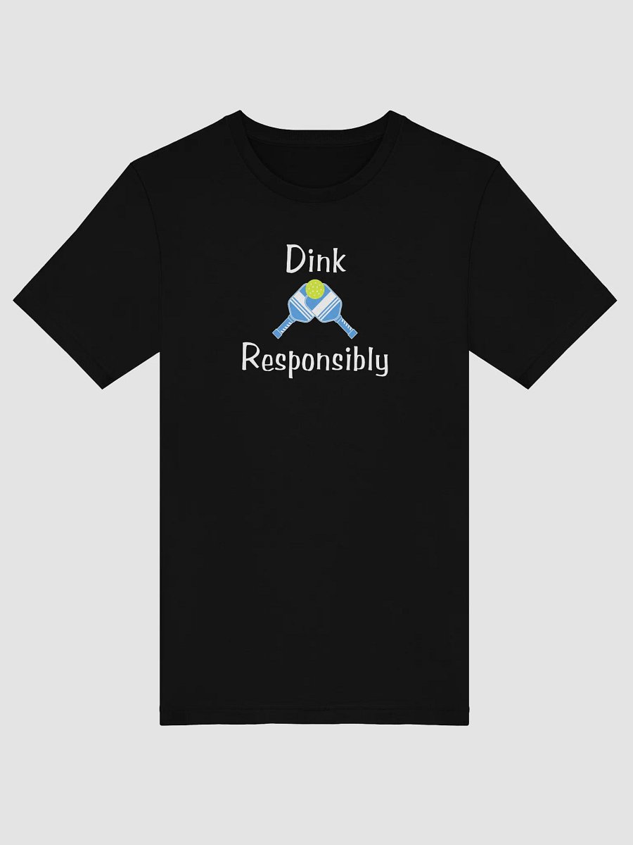 Dink Responsibly Tee product image (5)