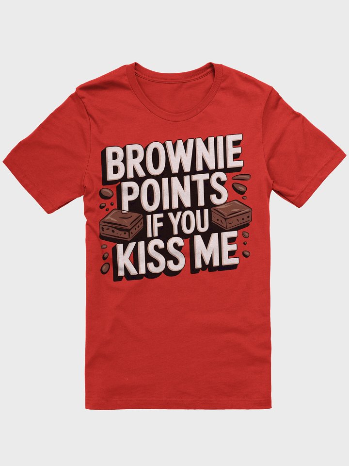 Brownie Points Kiss Me T-Shirt product image (4)