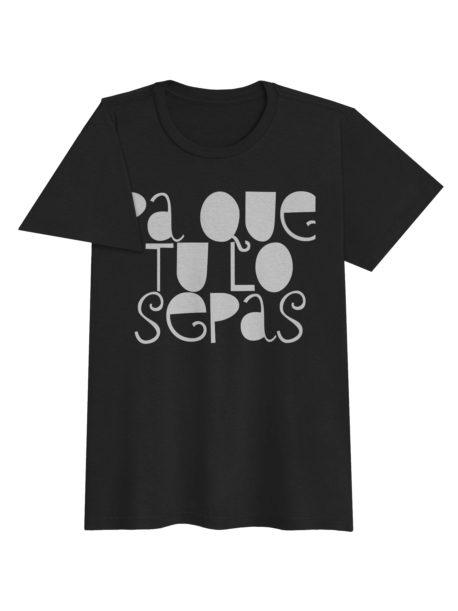 Pa Que Tu Lo Sepas T-Shirt Mujer product image (2)