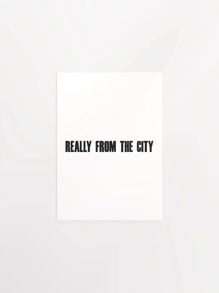 Really From The City Poster product image (1)