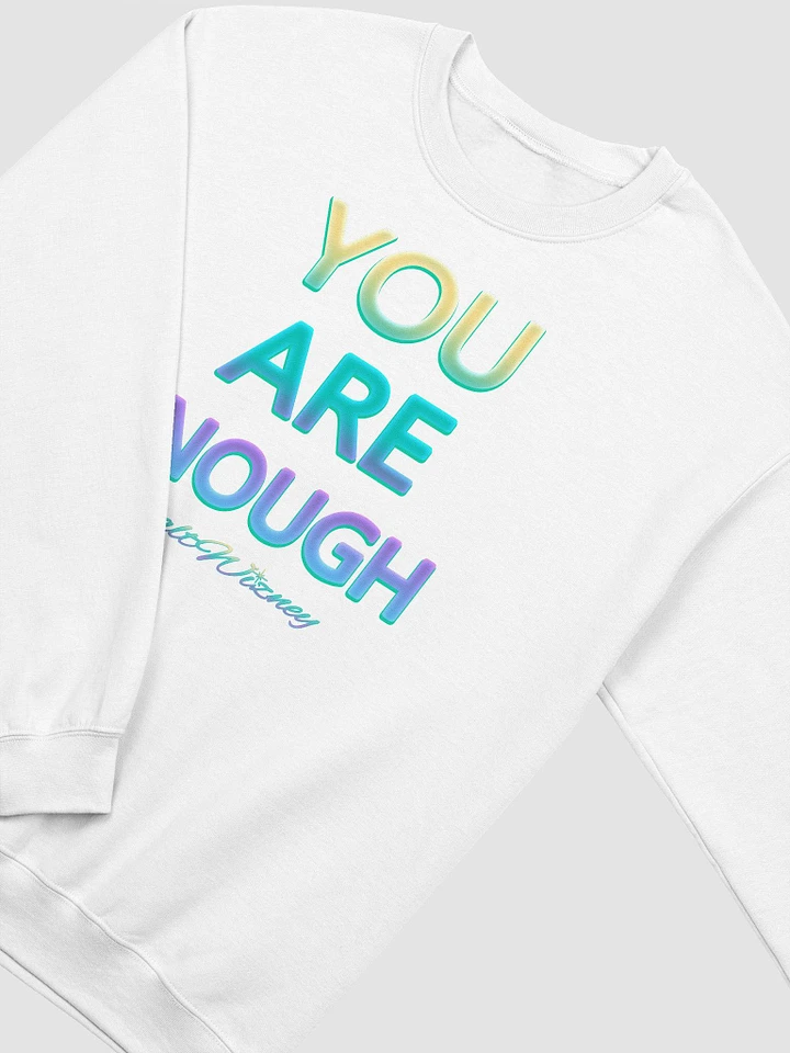 You Are Enough Sweatshirt product image (7)
