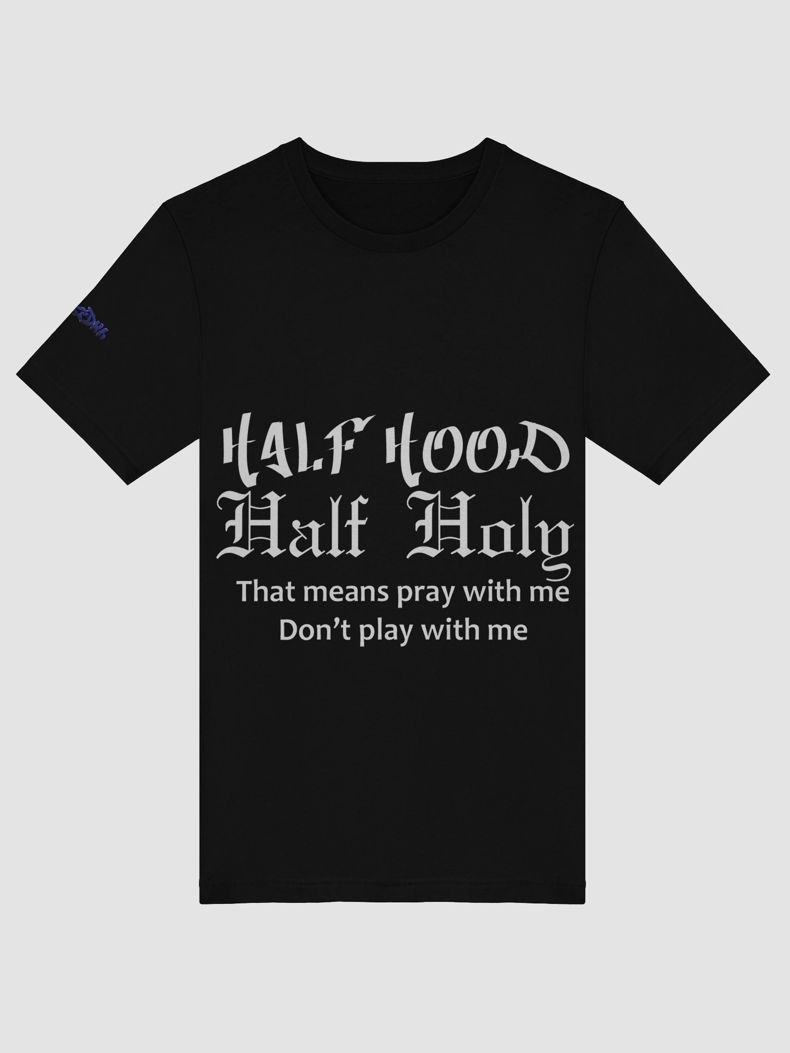 Half Hood Half Holy Printed shirt product image (5)