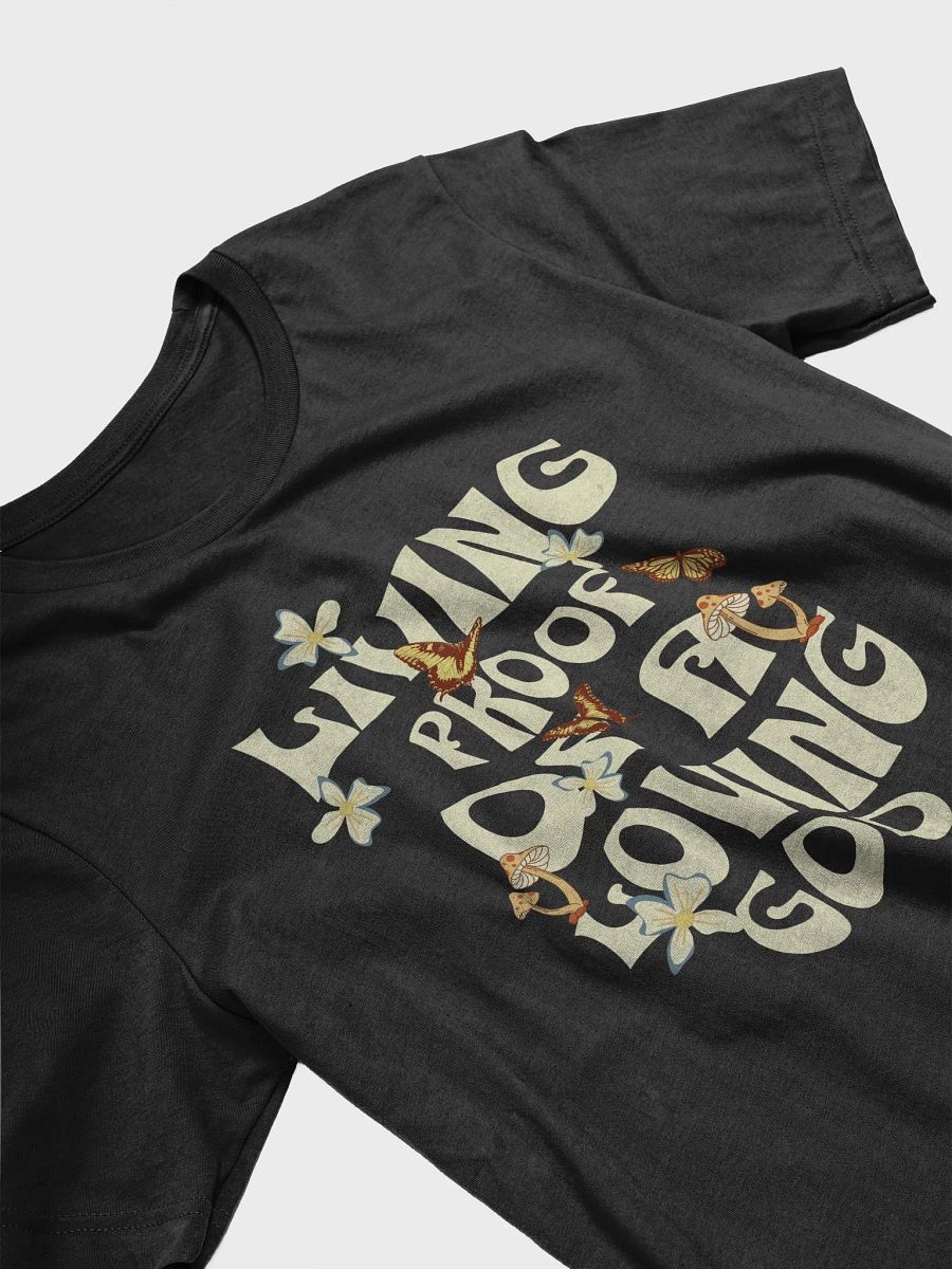 Living Proof Of A Loving God Inspirational Gifts T-Shirt product image (3)