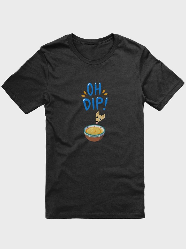 OH DIP! Nacho Tee product image (1)