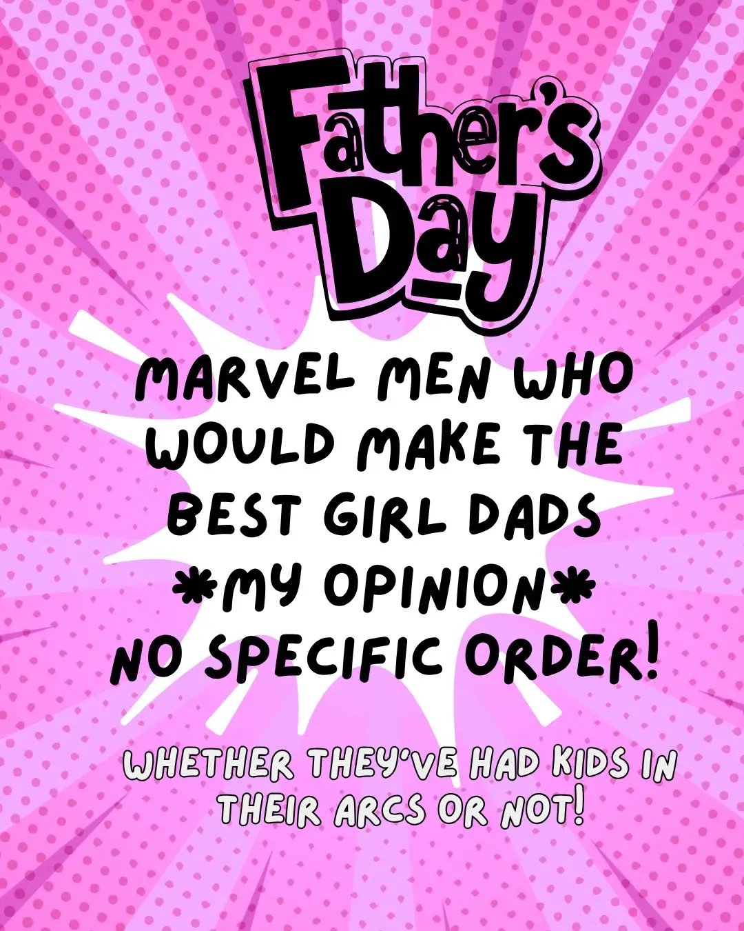 Just my opinion, feel free to share yours 🎀🎀 This is regardless of whether they've had canonical kids or not! #marvelcomics #marveledit #marvelfans #fatherdaughter #fathersday 