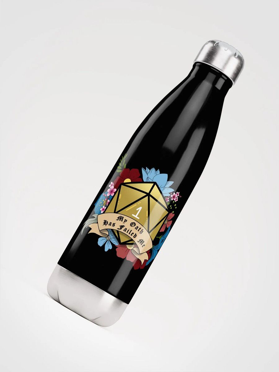 My oath has failed me water bottle product image (4)