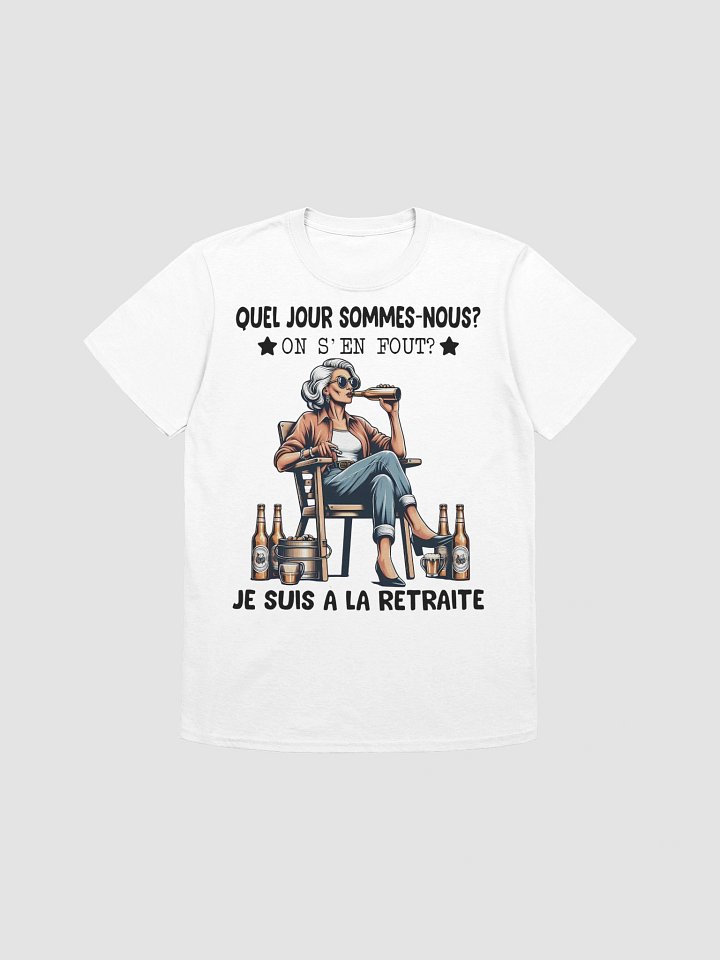 Quel jour sommes-nous ? On s'en fout je suis à la retraite product image (111)