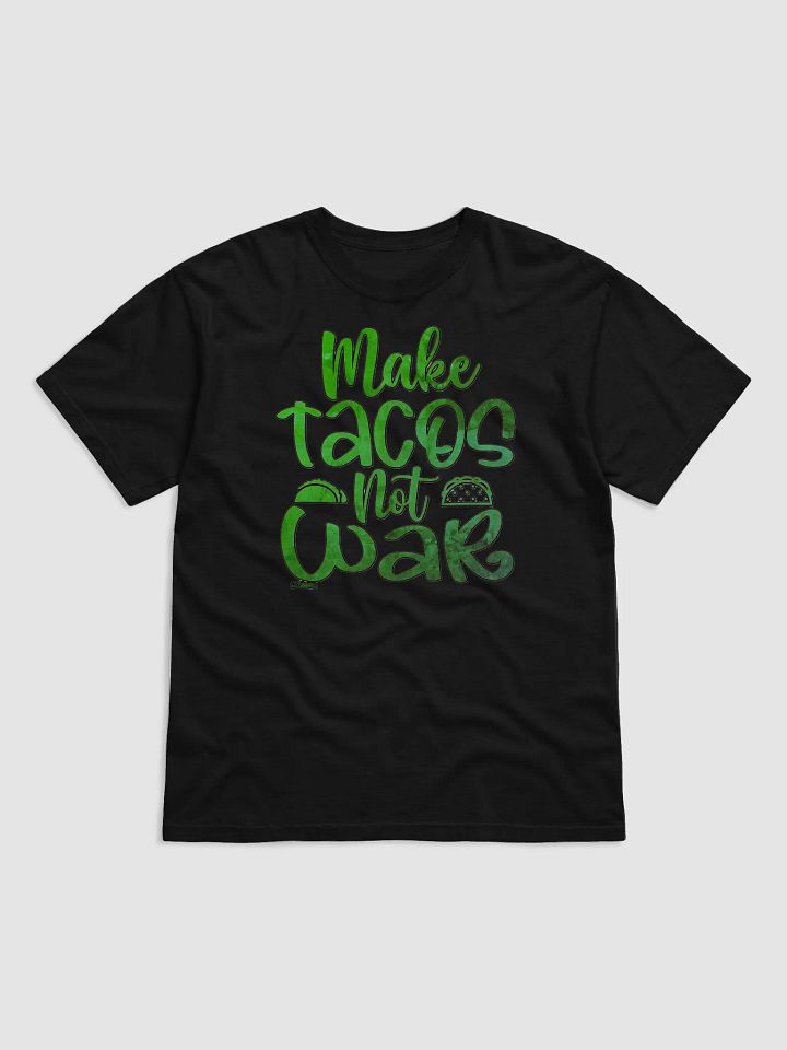 MAKE TACOS, NOT WAR product image (10)