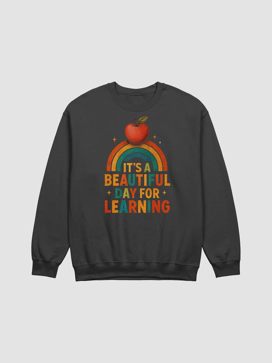 Beautiful Day for Learning Sweatshirt – Vintage Pullover for Teachers product image (1)