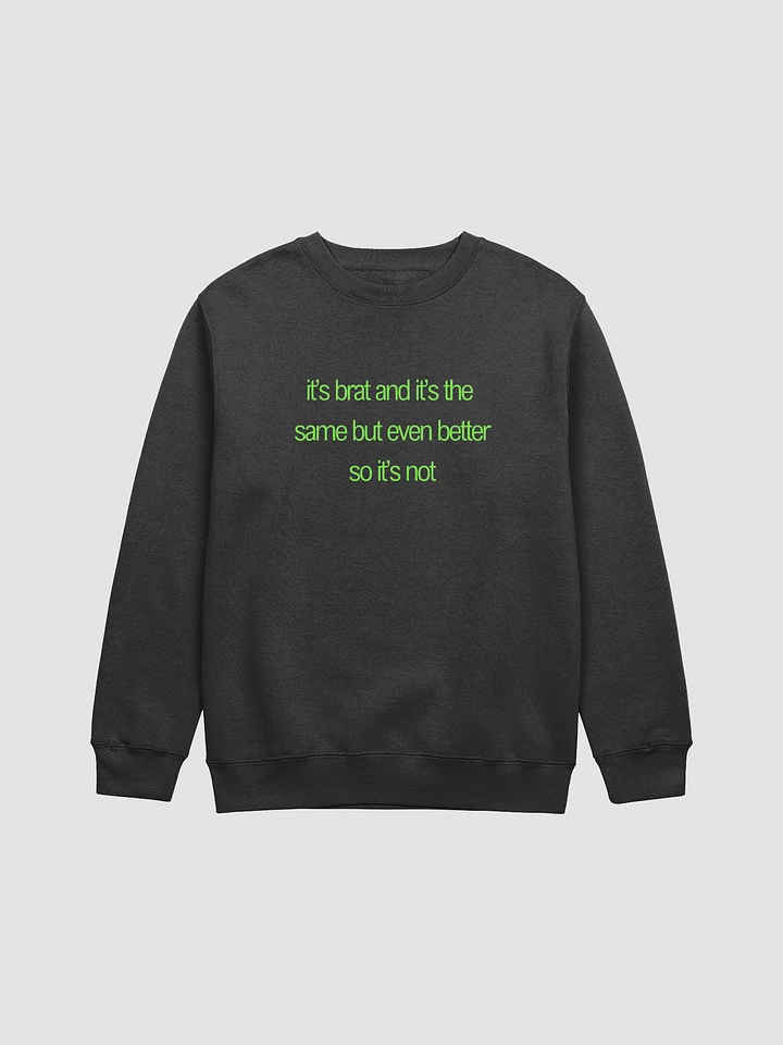 even better brat streetwear crewneck product image (1)