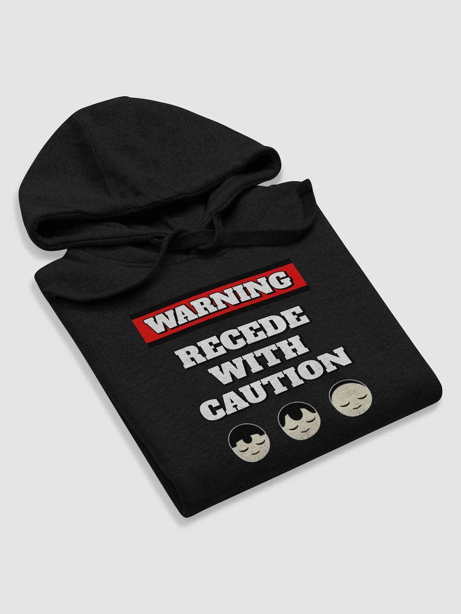 Recede With Caution - Funny Humorous Hoodie product image (30)