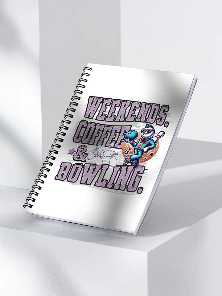 Weekends Coffee And Bowling Vibes Spiral Notebook product image (1)