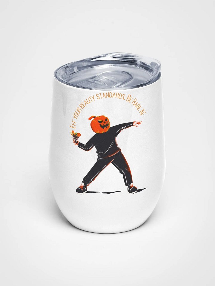 Eff Your Beauty Standards - while drinking product image (1)