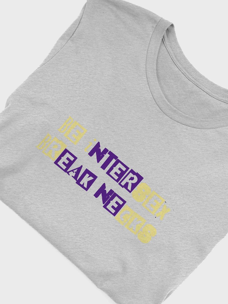 be intersex break necks t-shirt product image (5)