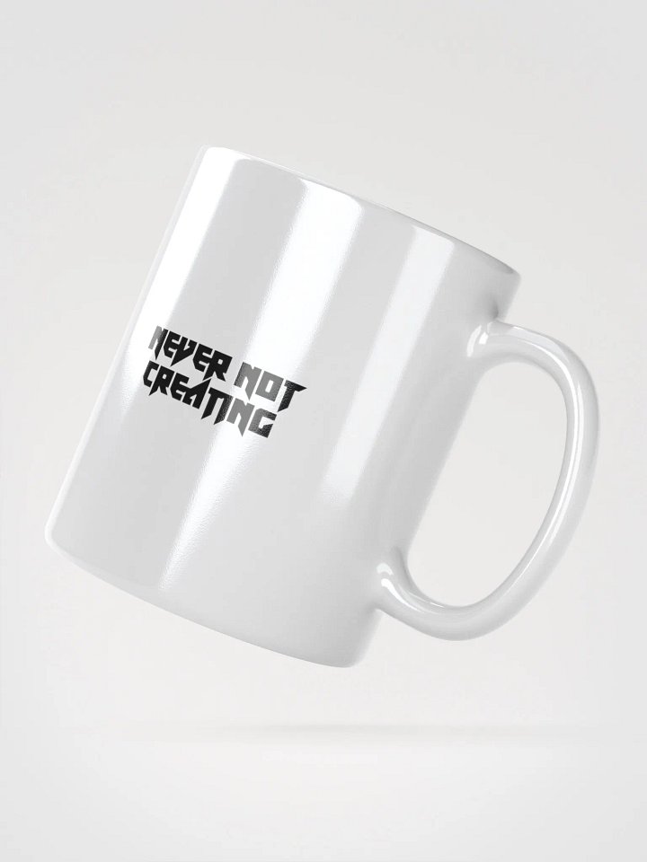 Never Not Creating Mug (White) product image (2)