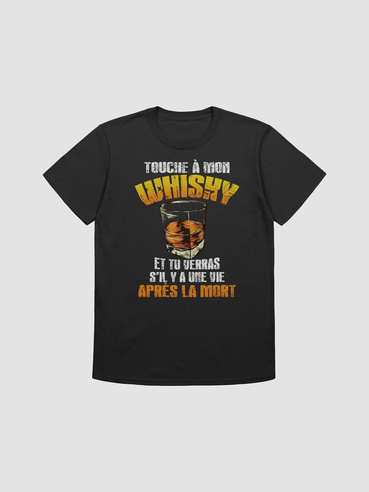 Touche à mon whisky et tu verras s'il y a une vie après la m0rt product image (5)