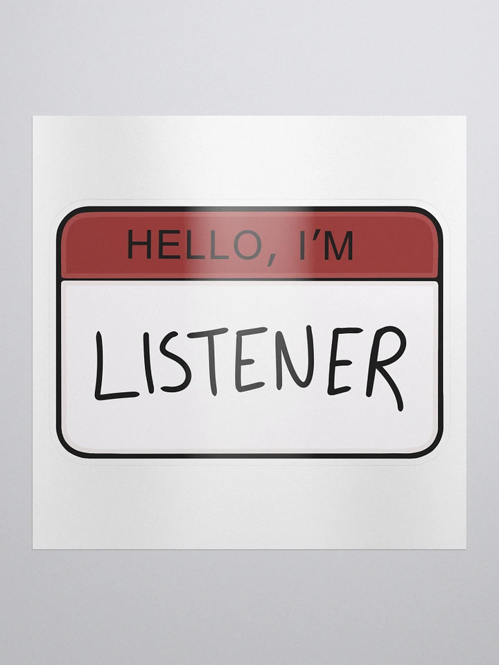 Hello, I'm Listener Sticker product image (1)