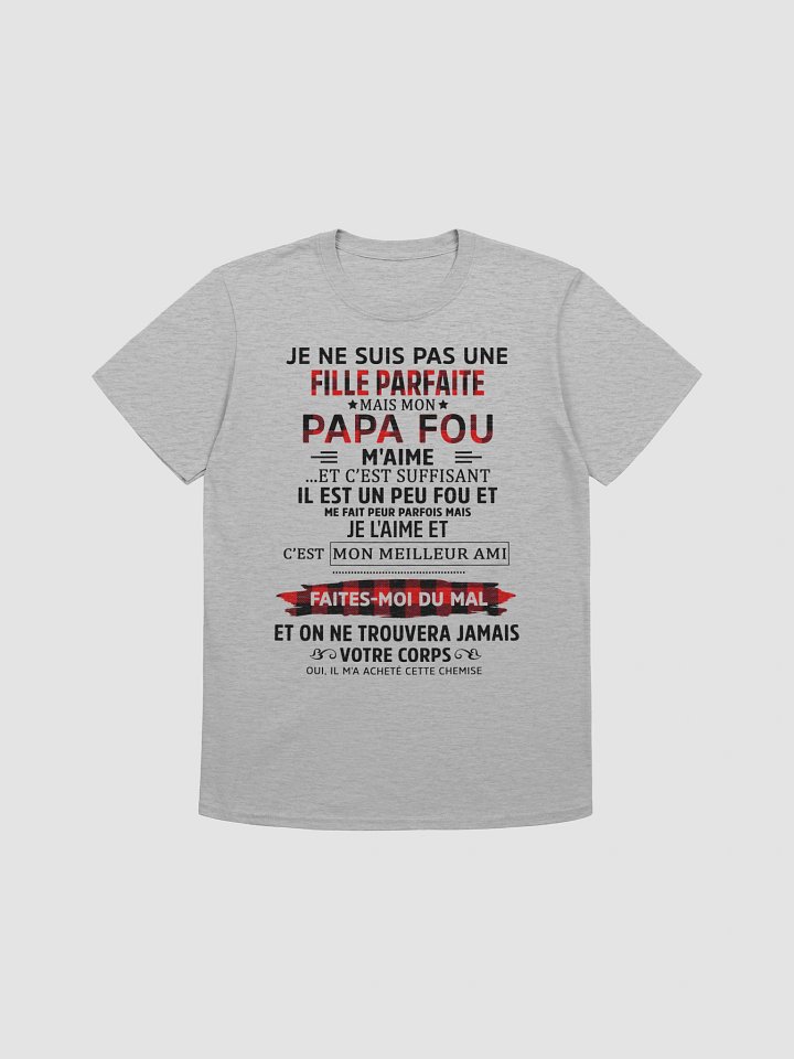 Je ne suis pas une fille parfaite mais mon papa fou m’aime... product image (4)