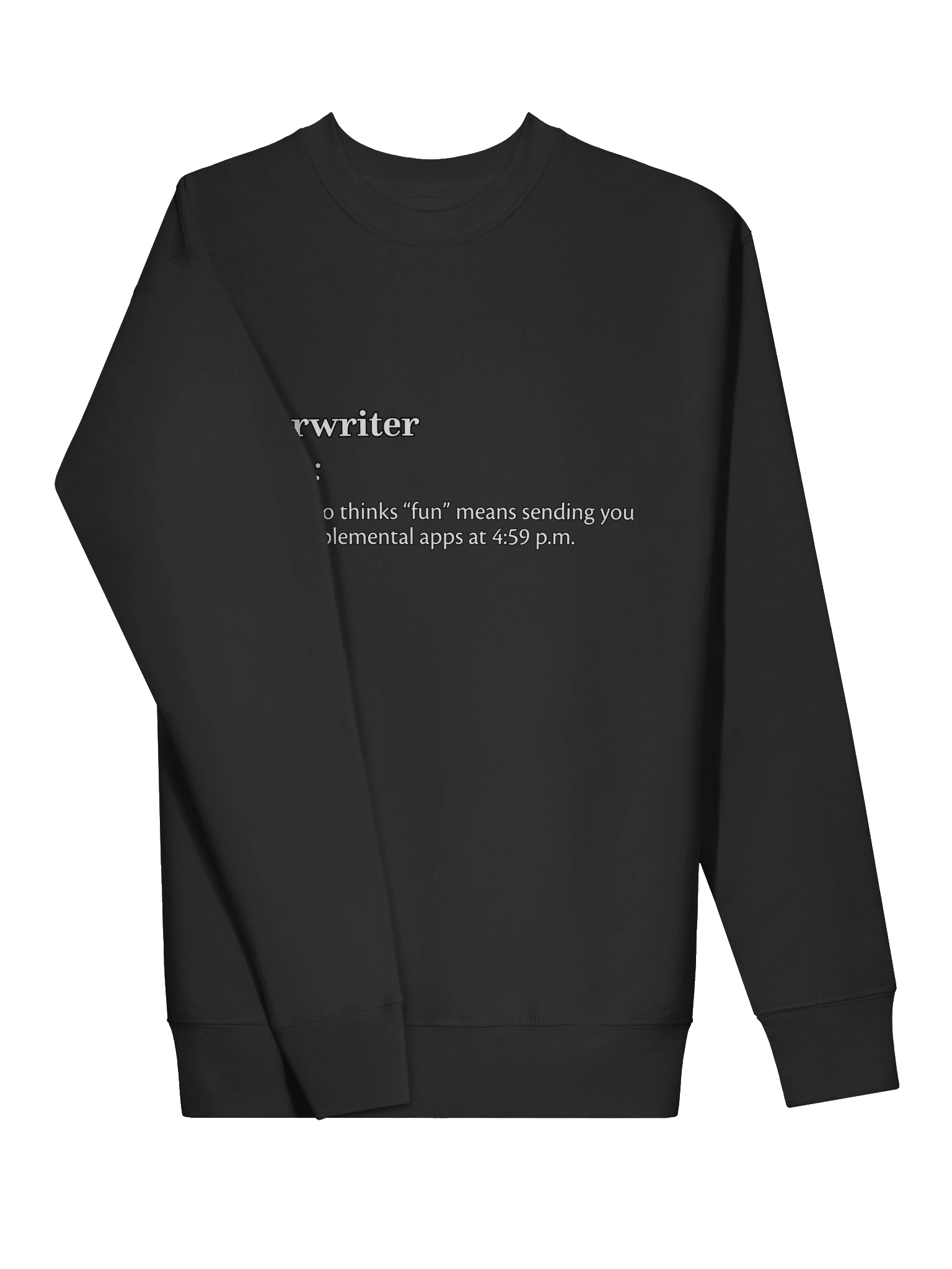Underwriter Definition Humor Sweatshirt product image (20)