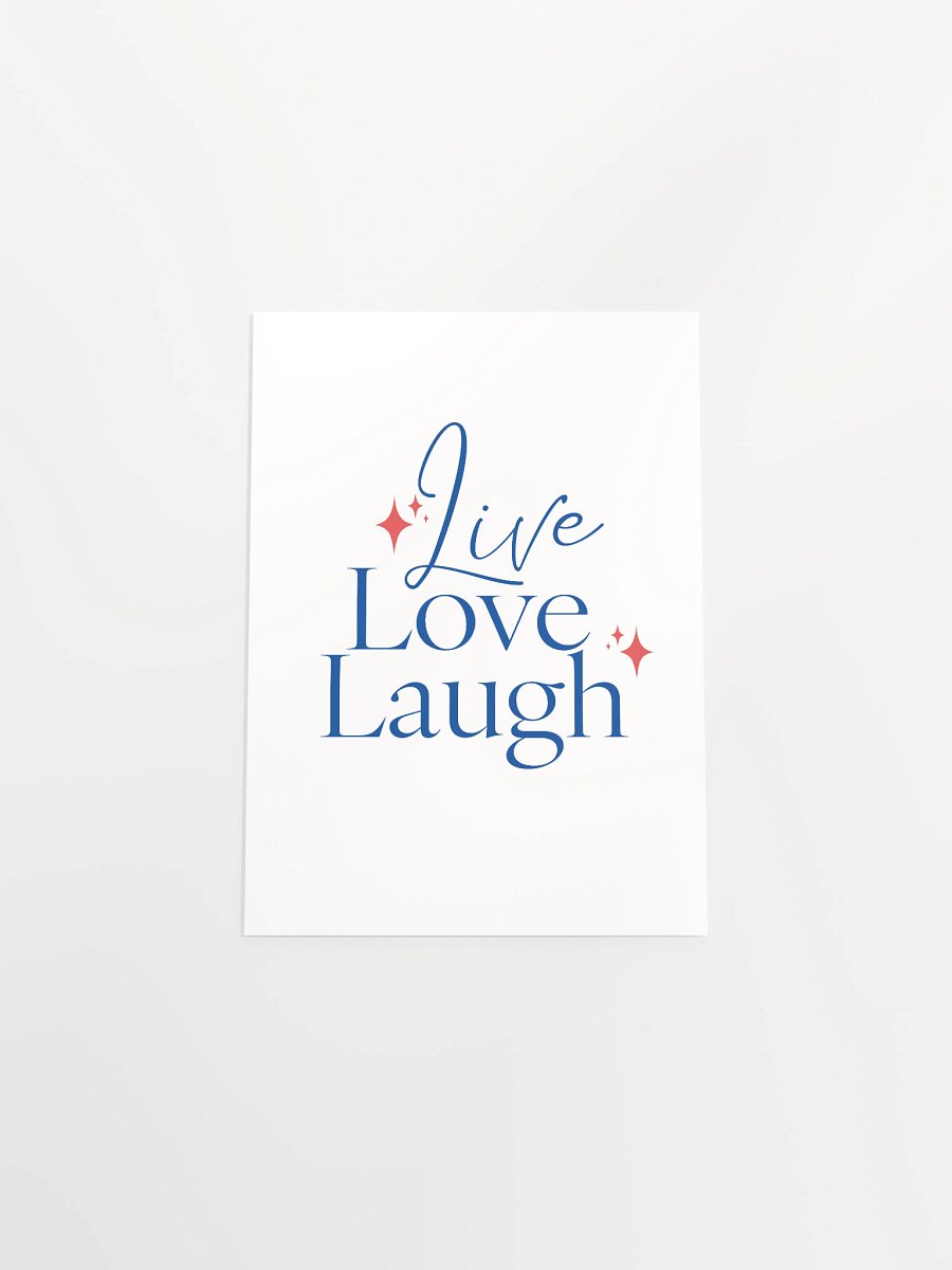 Live Love Laugh Paper Poster product image (4)