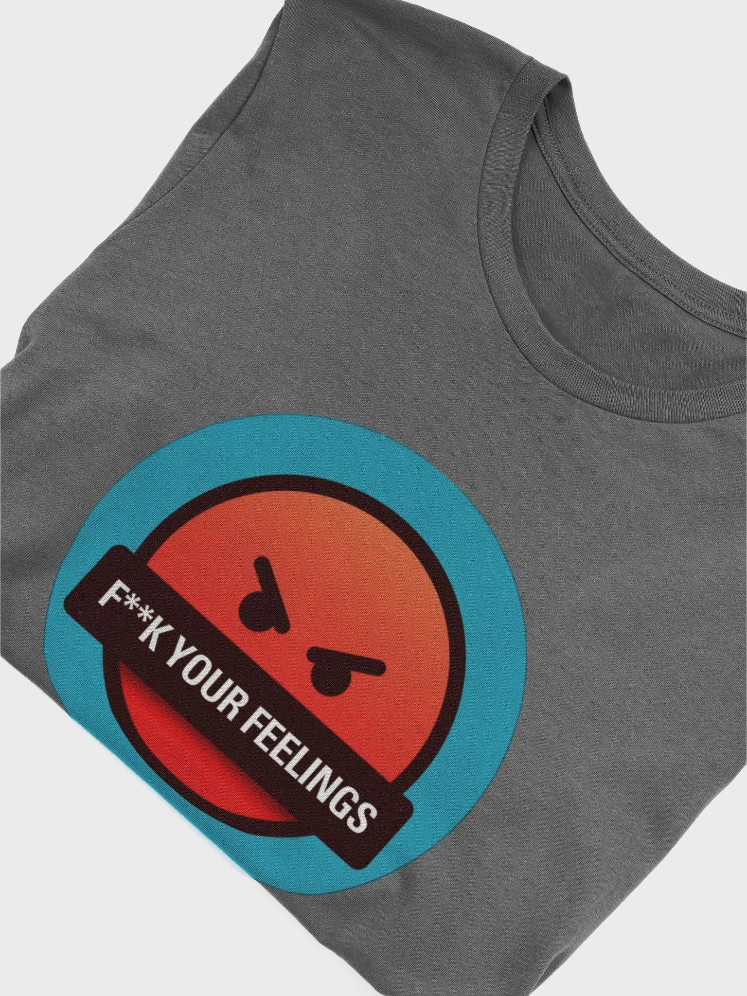 F**k Your Feelings Tee product image (30)
