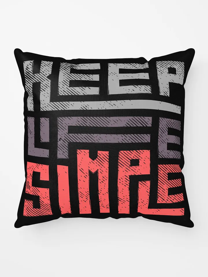 'Keep Life Simple' Black Pillow product image (1)