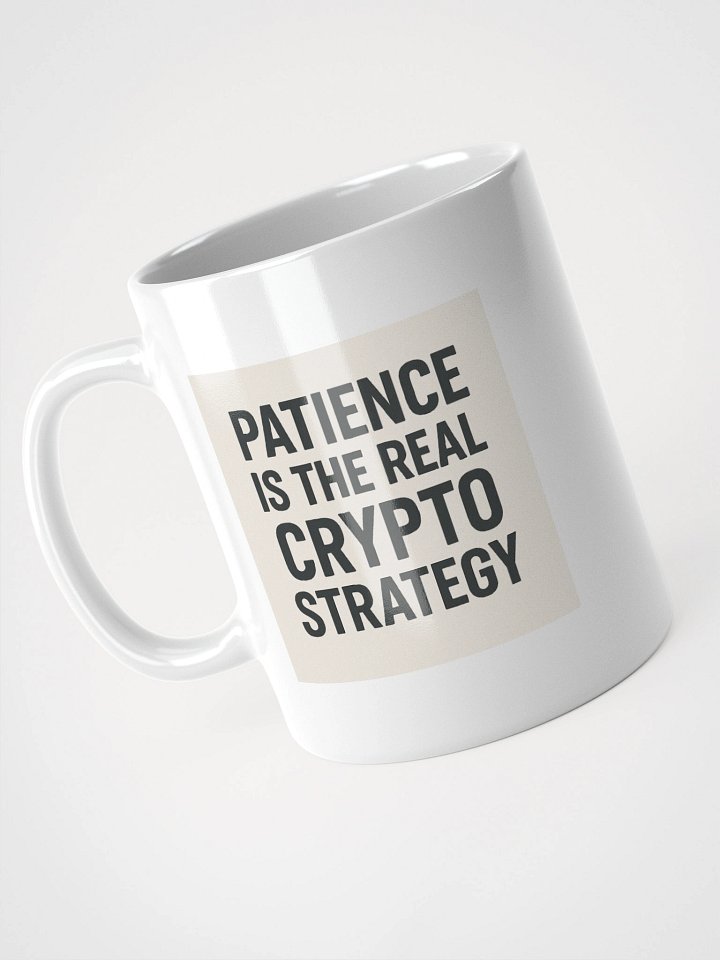 ☕ Patience Is the Real Crypto Strategy – Ceramic Coffee Mug product image (1)