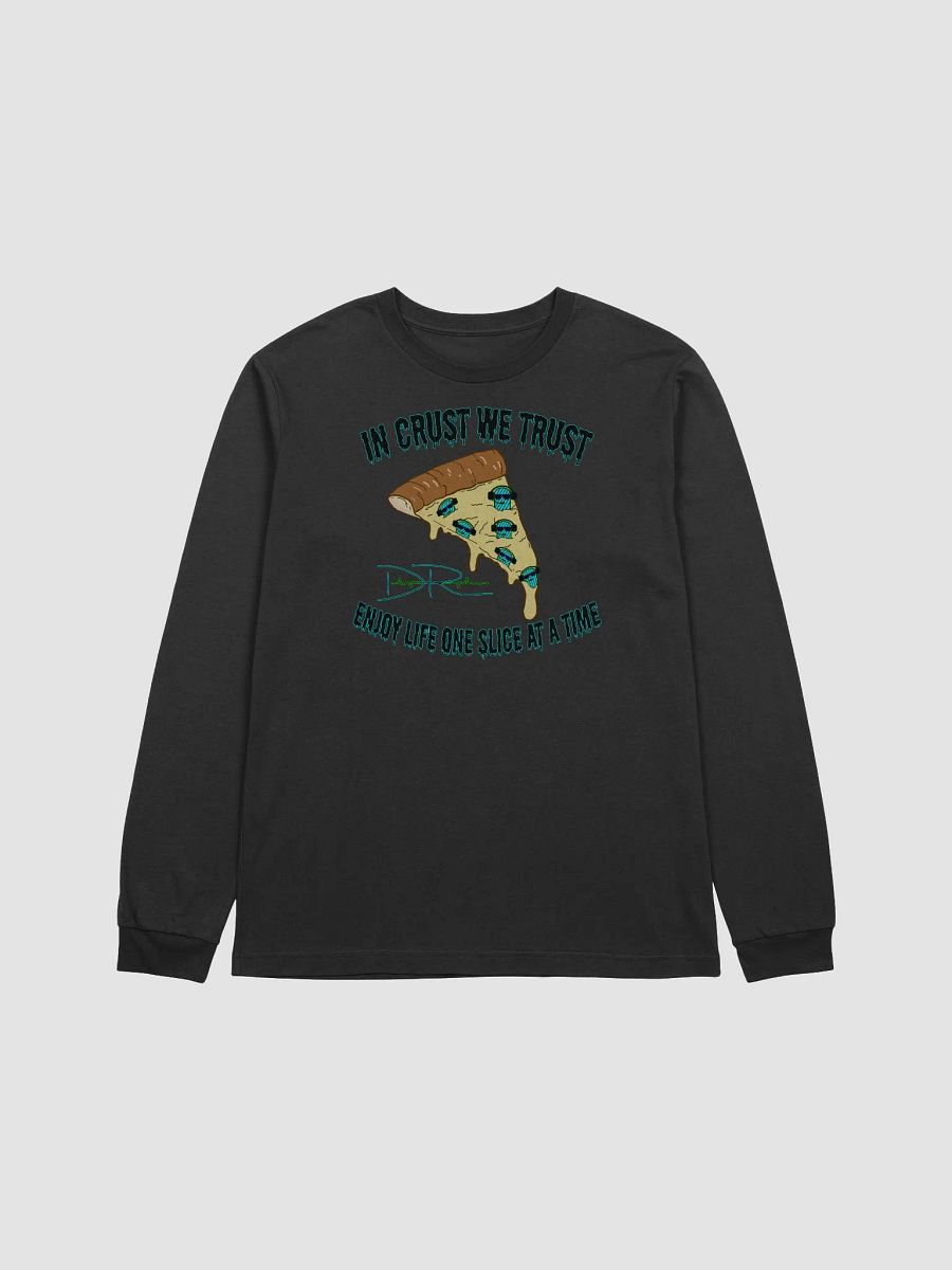 In Crust We Trust Longsleeve product image (1)