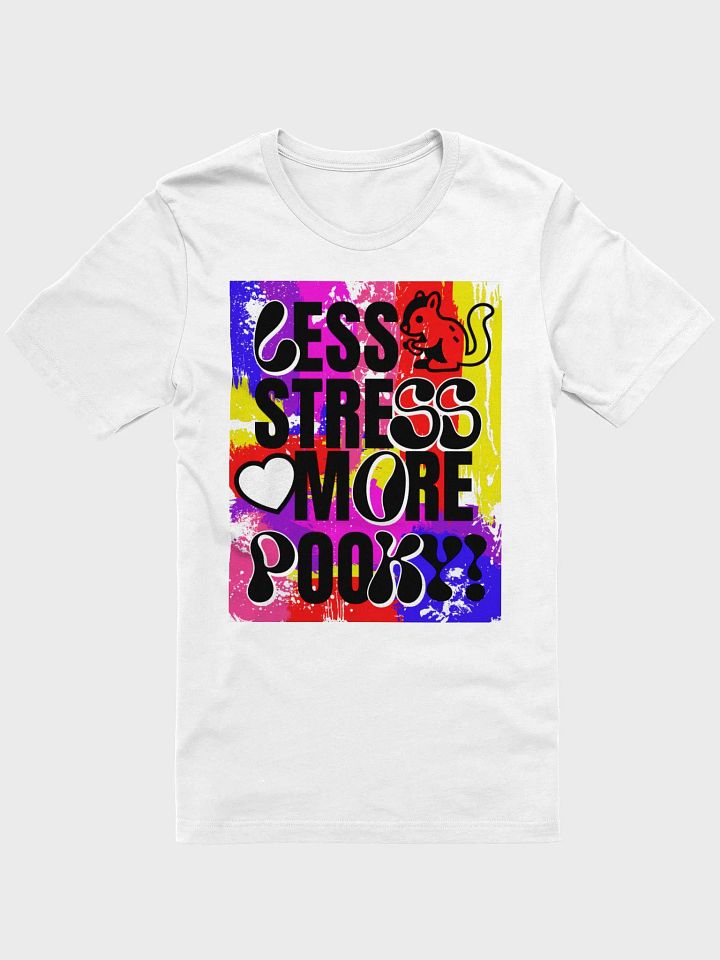 no stress- Vibrant Pooky Typography T-Shirt product image (1)