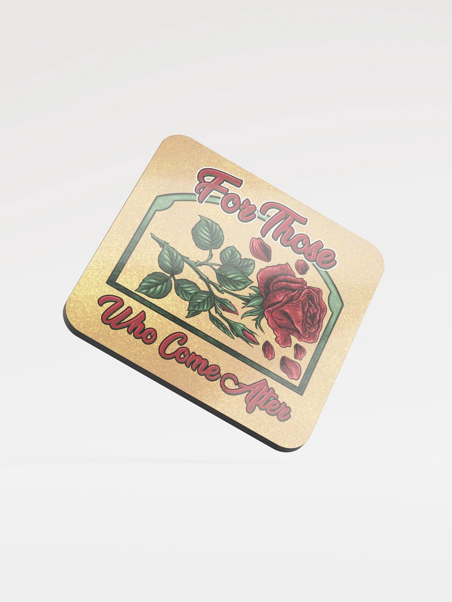 FOR THOSE WHO COME AFTER - COASTER product image (1)