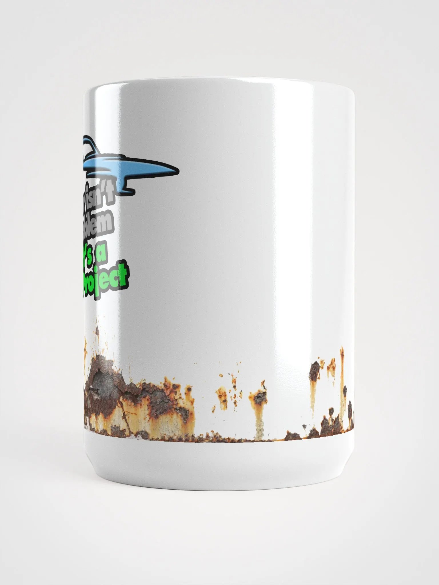 Rusty My Car Isn't a Problem, It's a Project Autorestomod Mug product image (6)