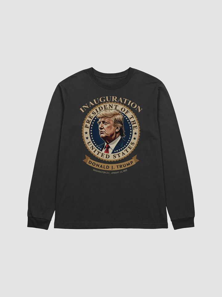 Donald J. Trump Presidential Inauguration Long Sleeve Tee product image (1)