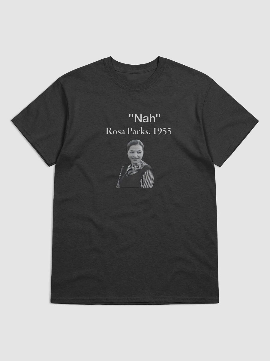 Nah Rosa Parks T-shirt product image (2)