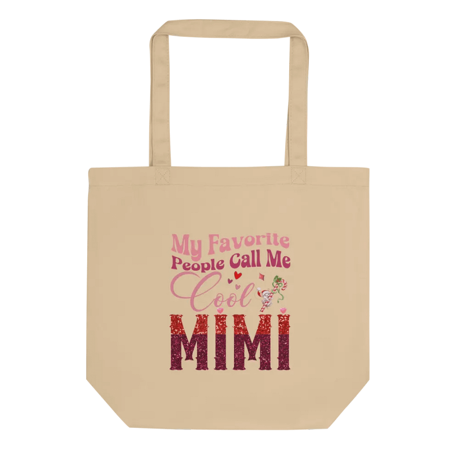 My Favorite People Call Me Mimi Eco-friendly Tote Bag product image (1)
