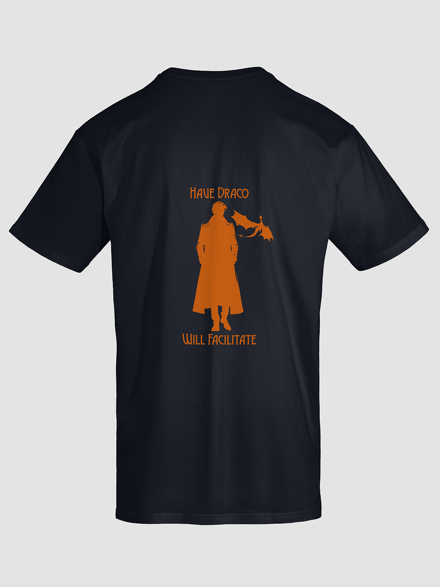 Have Draco T-shirt product image (6)
