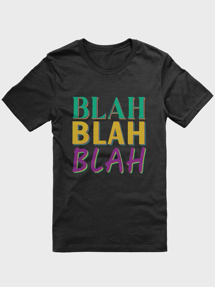 Blah Blah Blah T-Shirt product image (1)