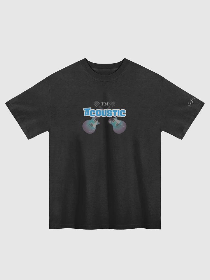 OVERSIZED I'm Acoustic T-Shirt product image (1)