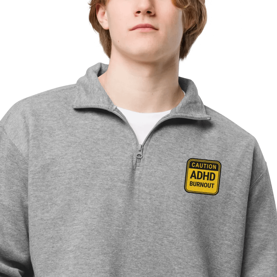 CAUTION: ADHD BURNOUT embroidered quarter zip product image (6)