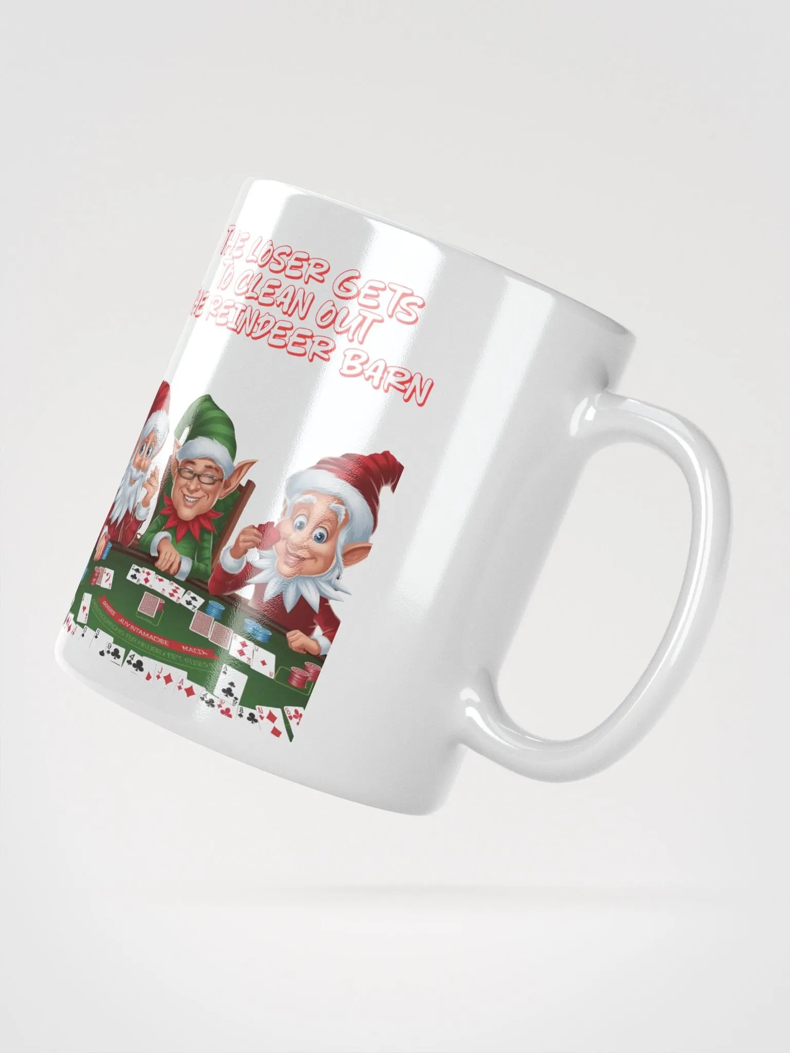 The Loser Gets To Clean Out The Reindeer Barn - White Mug product image (5)