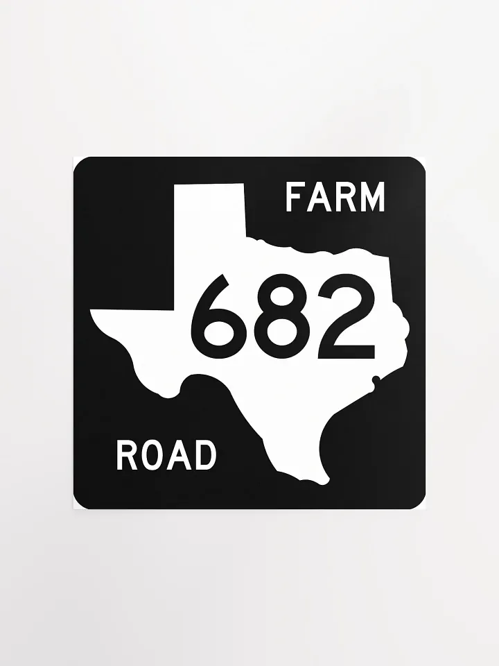 Texas Farm Road Sign FM 682 Poster product image (2)