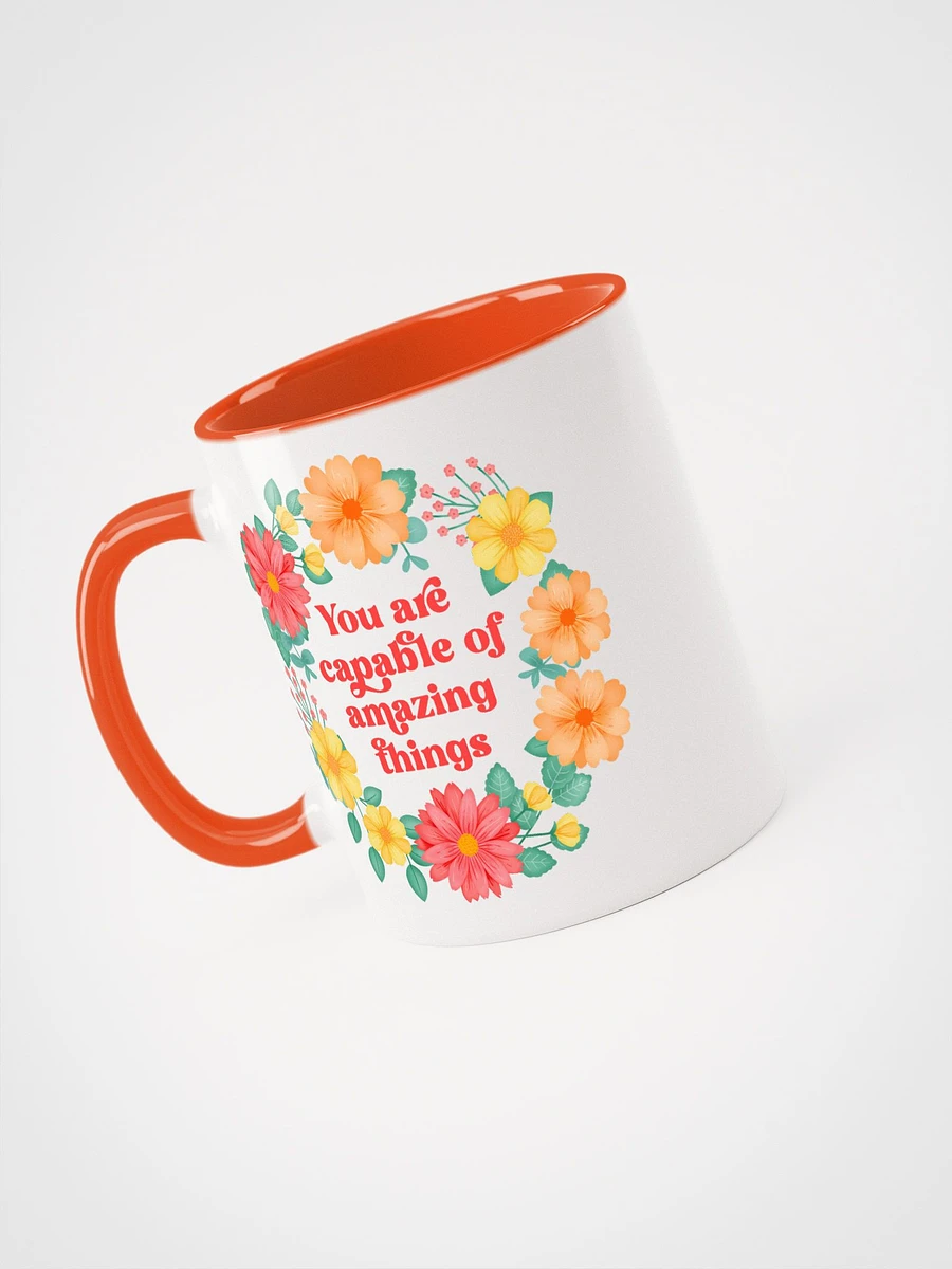 You are capable of amazing things - Color Mug product image (3)